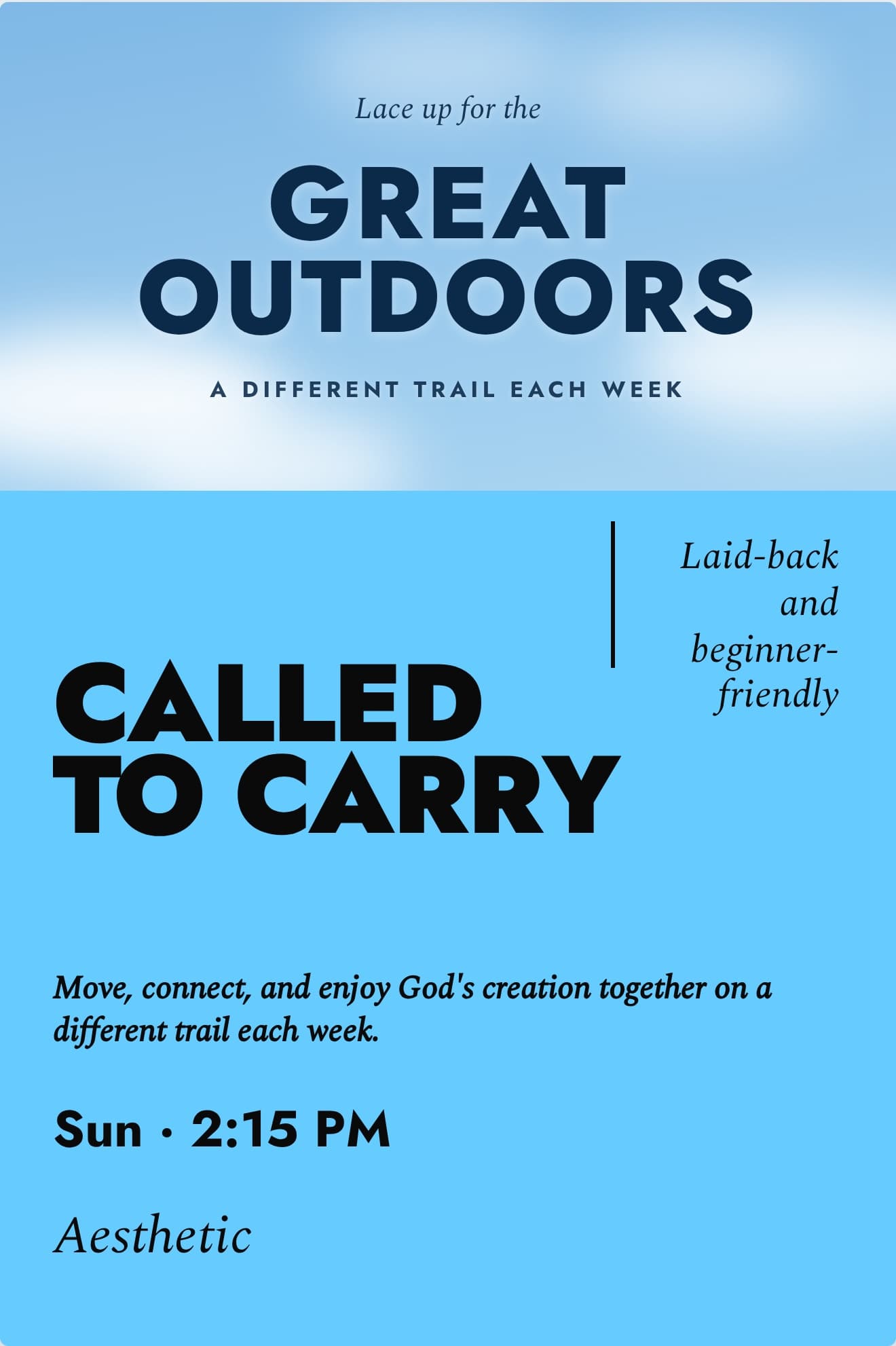 Called to Carry poster: lace up for the great outdoors, a different trail each week. Laid-back and beginner-friendly. Move, connect, and enjoy God's creation together on a different trail each week. Sundays at 2:15pm.